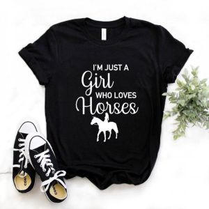 A Girl Who Love Horses Print T Shirt Women Short Sleeve O Neck Loose Tshirt Summer Women Tee Shirt Tops Camisetas Mujer