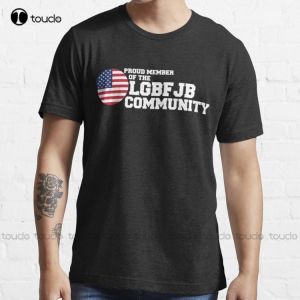 Proud Member Of Lgbfjb Community Funny Anti Biden Anti Democrats Saying T-Shirt Shirts For Men Custom Aldult Teen Unisex Xs-5Xl