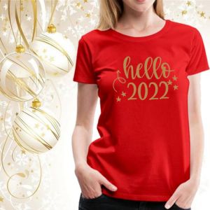 Hello 2022 Print Women Summer Lady T-shirts Tops New Year Party T Shirt Womens Graphic Female Tee T-Shirt Holiday Casual Clothes