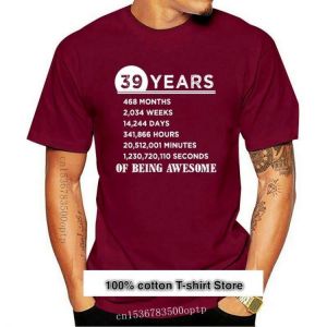 Camiseta de 39 años de edad con letras transpirables, ropa de algodón con cuello redondo, regalo de cumpleaños, novedad