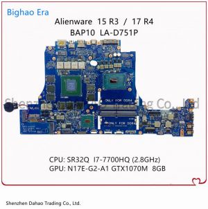CN-0D51CG RNF7V 0RNF7V For Dell Alienware 15 R3 17 R4 AW15R3 AW17R4 Laptop Motherboard BAP10 LA-D751P W/ i7-7700HQ GTX1070 8GB