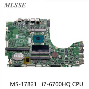 Original For MSI GT72 Laptop Motherboard MS-17821 VER:2.0 With SR2FQ i7-6700HQ CPU DDR4 100% Tested Fast Ship