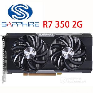 SAPPHIRE R7 350 2GB Video Cards R7-350 2GB Graphics Card GDDR5 128bit For AMD Radeon R7 350 R7 series R7350 HDMI DVI  VGA Used