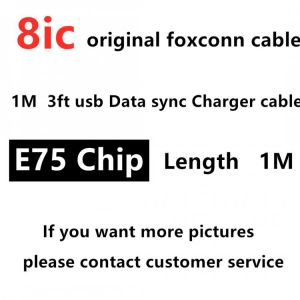 50Pcs/lot Original 8ic 1M/3FT 2m/6FT E75 Chip USB Data from Foxconn Cable Charger For 5 5S 6 6s 7 7plus 8 8pl X With New box