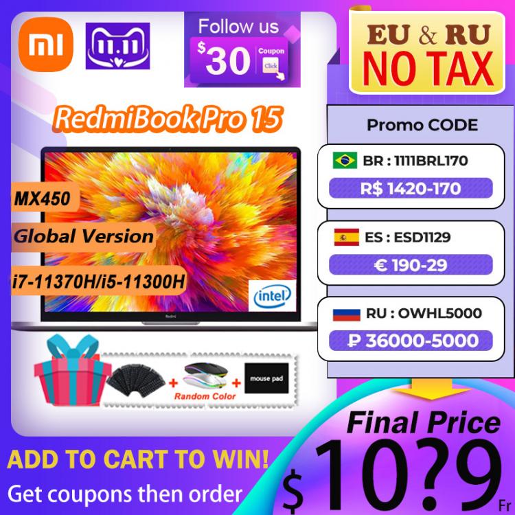 all in one place מחשבים 【EU Stock】Xiaomi RedmiBook Pro 15 laptop 11th Intel Core i7-11370H/i5-11300H MX450 16GB+512GB/1TB 100%sRGB 15.6 Inch Notebook 