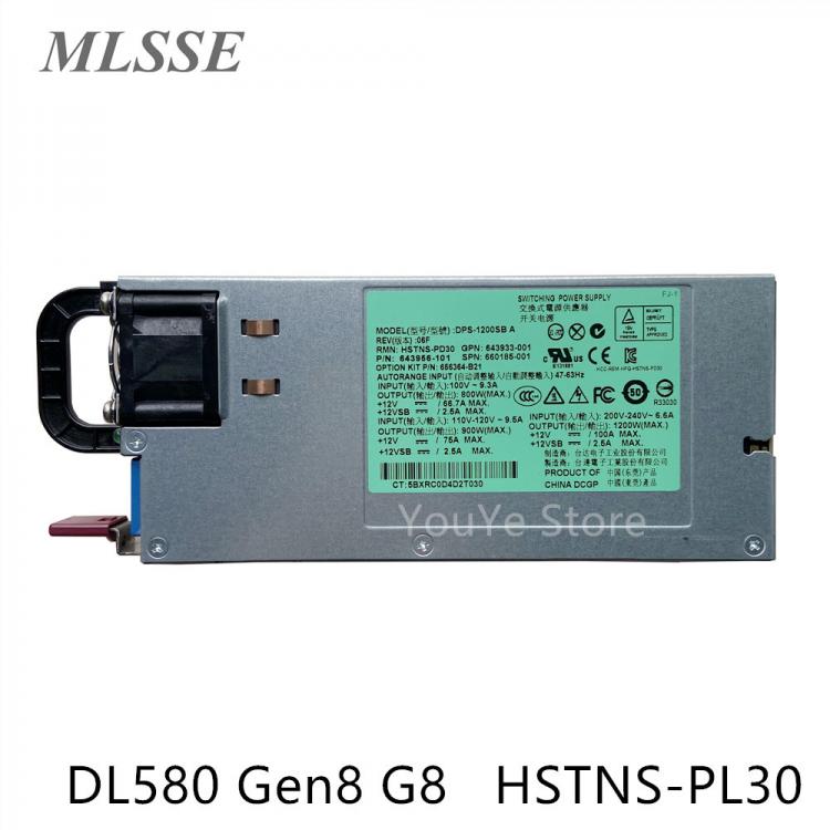 all in one place חומרה High Quality For HP DL580 Gen8 G8 1200W MAX Power Supply 643956-101 643933-001 660185-001 HSTNS-PL30 DPS-1200SB A PSU Fast ship