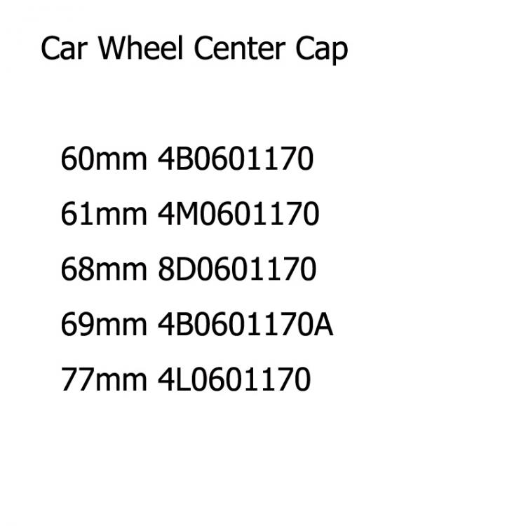 all in one place חלקי חילוף ואביזרים 40pcs Car  Wheel Center Hubcap Cover Cap 60mm 61mm 68mm 69mm 77mm 4M0601170 4B0601170A 4B0601170 8D0601170  4L0601170