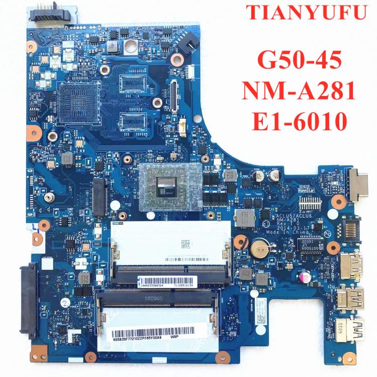 all in one place חומרה Brand New NM-A281 Mainboard  For Lenovo G50-45 Laptop Motherboard ACLU5/ACLU6  with E1-6010 CPU DDR3L PC3L memory 100% Tested