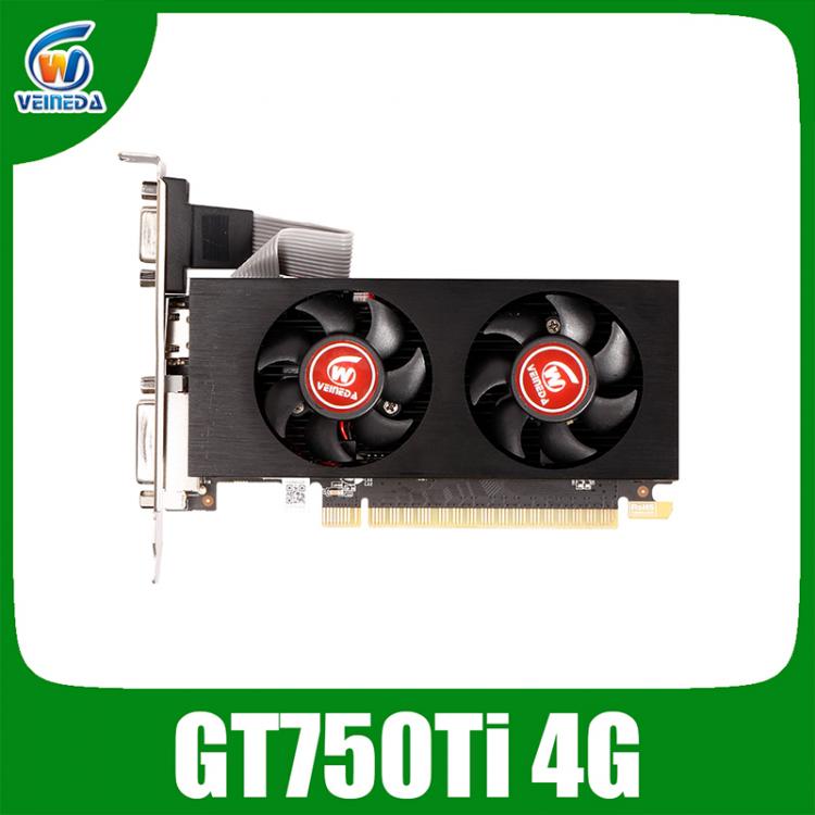 all in one place חומרה VEINEDA Graphic card gtx 750Ti 4GB 128Bit LP GDDR5 Video Card For nVIDIA Geforce Games strong than gtx 750ti 2gb