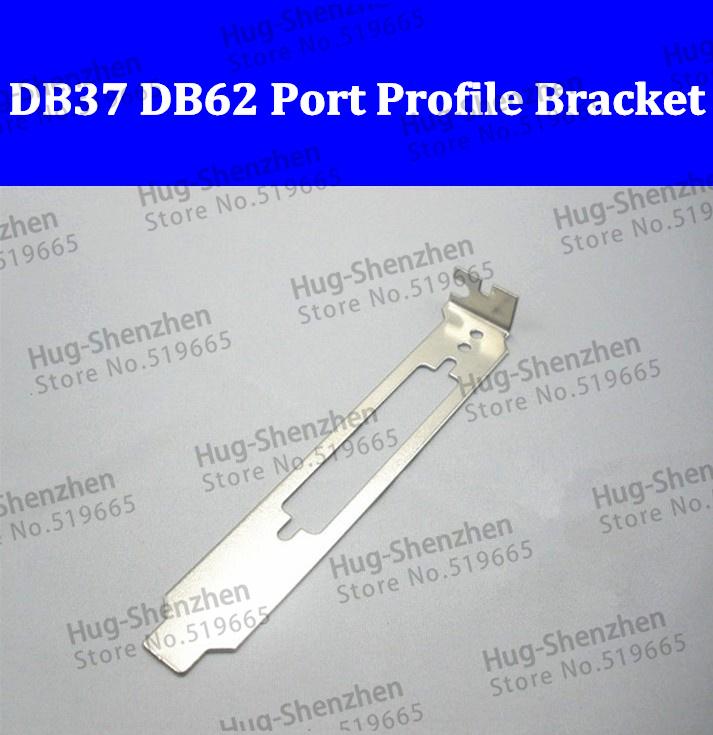 all in one place חומרה High quality PCI PCI-E DB37 DB62 Port Full Profile Bracket with Indicator light hole 50pcs/lot