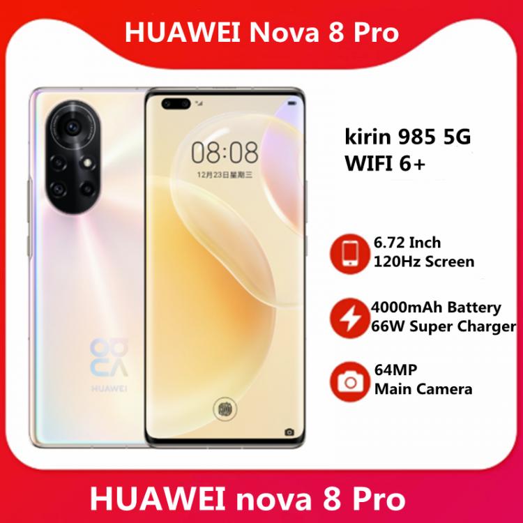 all in one place טלפונים סלולרים Original Huawei Nova 8 Pro 5G SmartPhone 6.72'' 120Hz OLED Screen Kirin 985 5G SOC 4000mAh Battery 66W Super Charge 64MP