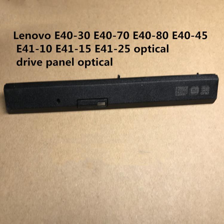all in one place ציוד היקפי New Lenovo e40-30 e40-70 e40-80 e40-45 e41-10 e41-15 e41-25 optical drive panel optical drive cover optical drive housing